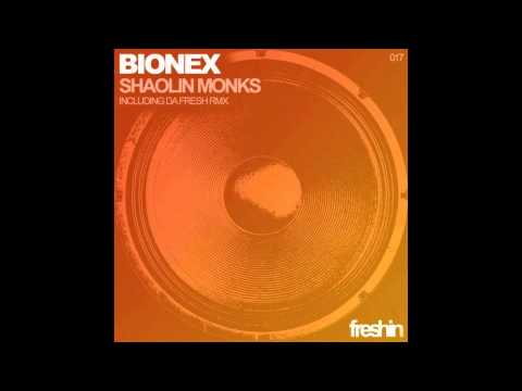 Bionex - Shaolin Monks (Original Mix)