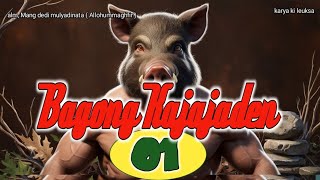 Download lagu Bagong Kajajaden, aka Babi ngepet dongeng by Ki Leuksa mp3