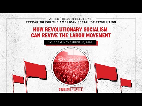 How Revolutionary Socialism Can Revive the Labor Movement