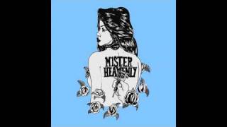 Mister Heavenly - Mister Heavenly (not the video)