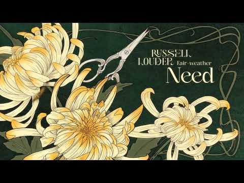 Russell Louder - Need (Audio)