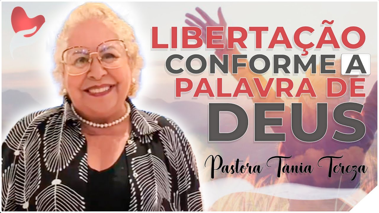 LIBERTAÇÃO CONFORME A PALAVRA DE DEUS