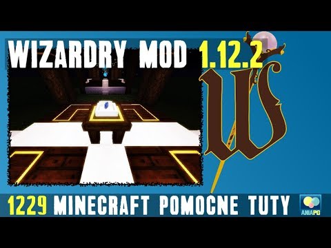 AniaPoGodzinach - Wizardry 1.12.2 - How to install mods - EN Installing mods for Minecraft 1.12.2