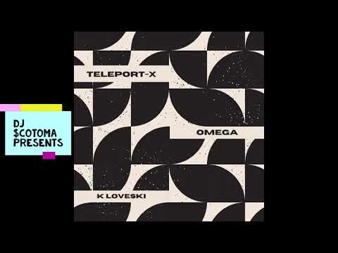 Teleport X - Omega (K Loveski Remix)