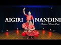 Aigiri Nandini Remix Classical Dance Cover Taal Choreography Aiswarya Arya