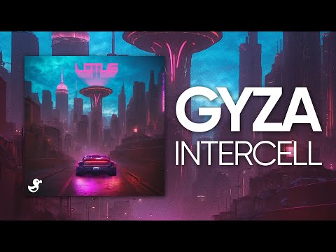 GYZA - INTERCELL [Cyduck EP Release]