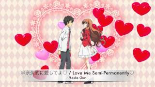 【Cover】半永久的に愛してよ♡ - Golden Time ED 2 【Phoebe】