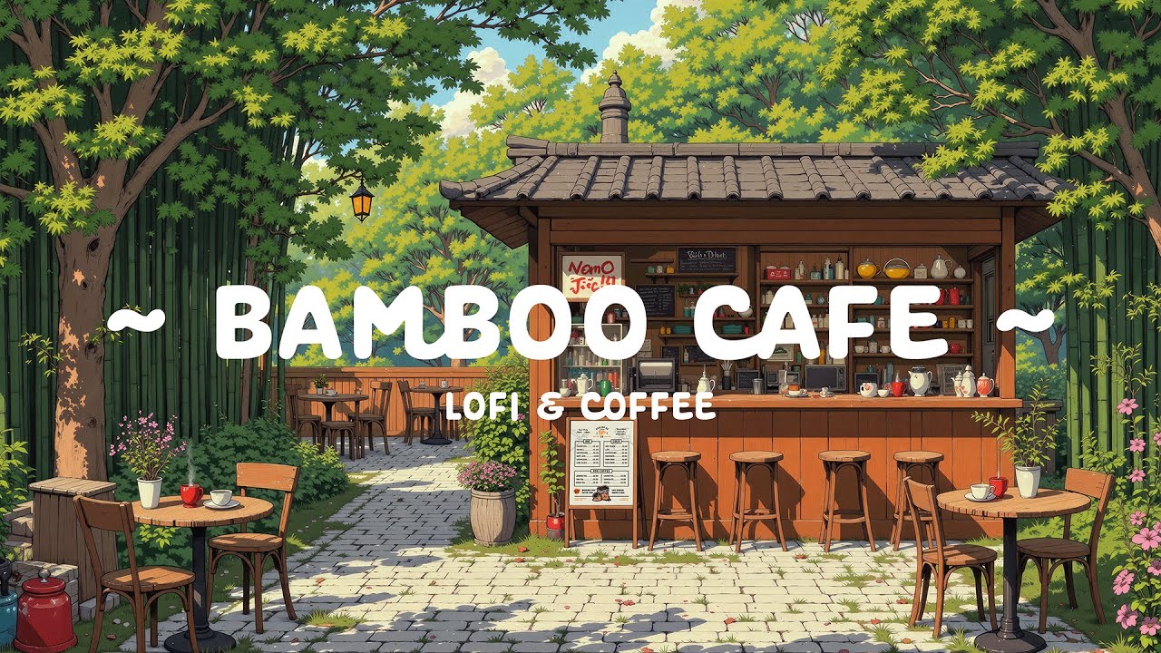 Bamboo Coffee 🎋 Healing  Me 🍵 Dopamine Hit for new week with Lofi Hip Hop - Chill to work - study