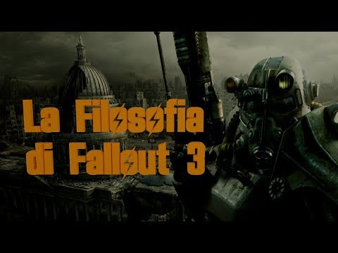 La Filosofia di Fallout 3
