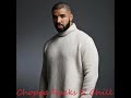 Drake - Nothings Into Somethings
