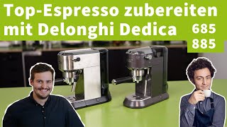 So machst du guten Espresso mit der Delonghi Dedica  [Reihe 3/4]