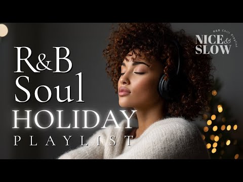 【R&B Soul】Relaxing Christmas Playlist – Warm Winter Ballads & Holiday Grooves