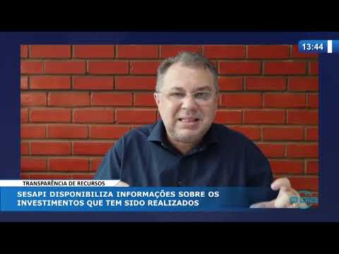 O DIA NEWS 22 04 20  SESAPI disponibiliza informaçoÌƒes sobre os investimentos realizados