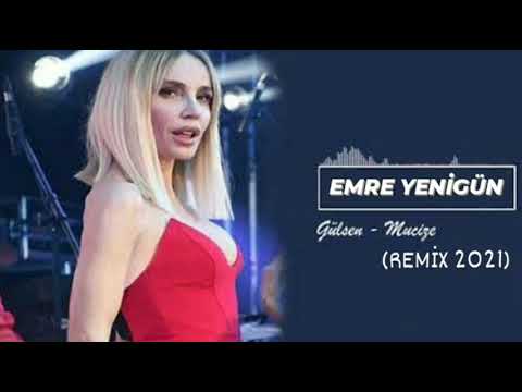 Dj Emre Yenigün ft. Gülşen - Mucize (Remix 2021)