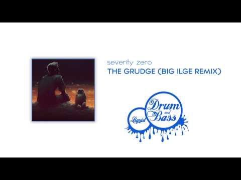 Severity Zero - The Grudge (Big Ilge Remix) [FREE TRACK]