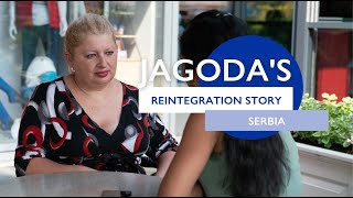 Jagoda's reintegration story