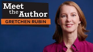 Meet the Author: Gretchen Rubin (OUTER ORDER, INNER CALM) Video