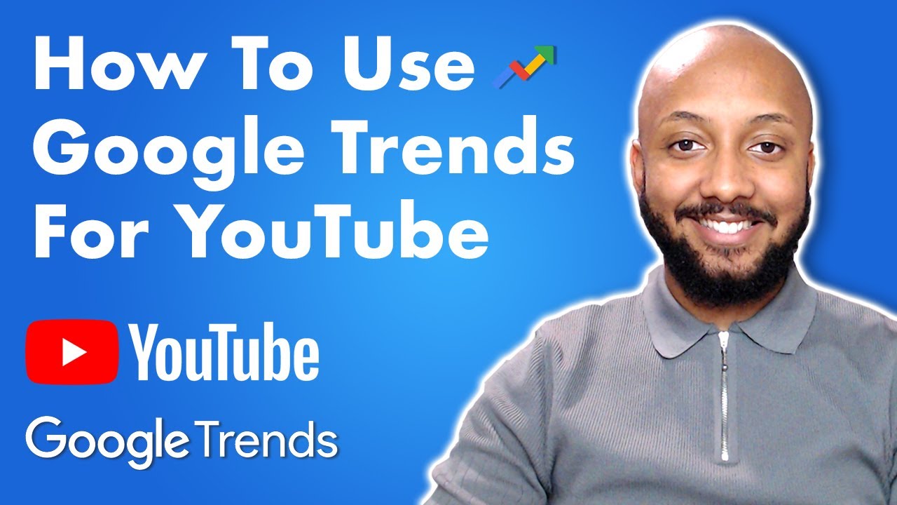 How To Use Google Trends For YouTube | Google Trends Tutorial