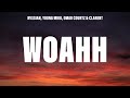 Rvssian - WOAHH (Letra/Lyrics) ft. Young Miko, Omar Courtz & Clarent