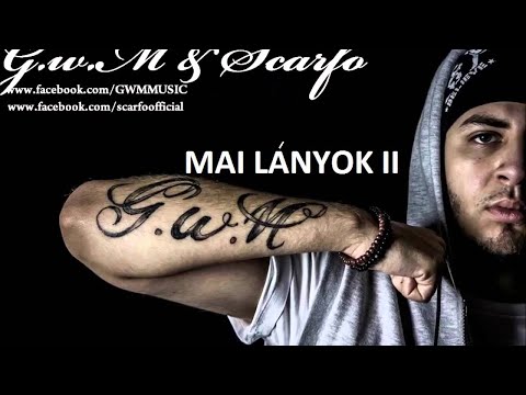 G.w.M x Scarfo - MAI LÁNYOK II  /Official Audio/