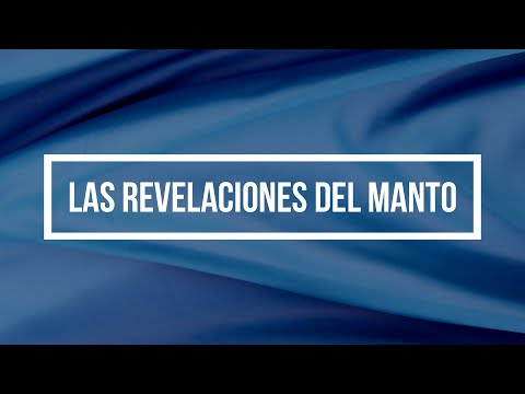 Las Revelaciones Del Manto | Hno. Joel Muñoz