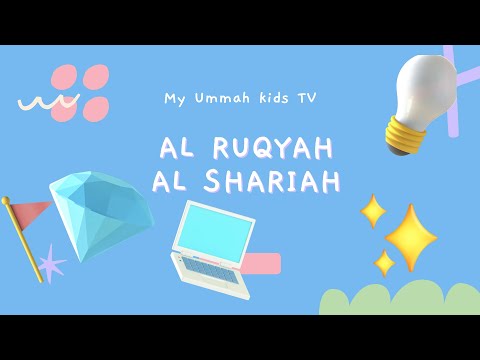 Al Ruqyah Al Shariah for kids | Mishary Rashid Alafasy