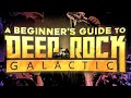 Beginner's Guide to Deep Rock Galactic