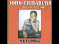 John Chibadura Tembo Brothers Mukadzi Wamakandiroorera