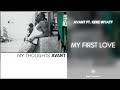 Avant Feat KeKe Wyatt My First Love 432Hz