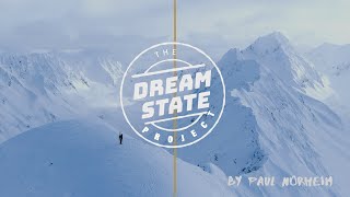The Dream State Project - A Ski Adventure Film