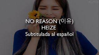 Heize (헤이즈) - No Reason (이유) [Subtitulos en español]