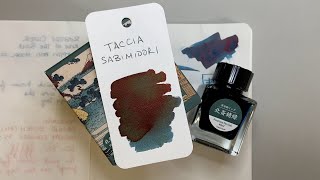 Inky Minutes Taccia Sabimidori Fountain Pen Ink