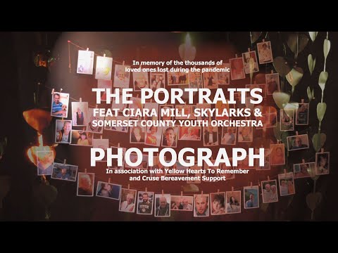 The Portraits feat. Ciara Mill, Skylarks & Somerset County Youth Orch - Photograph (Official Video)