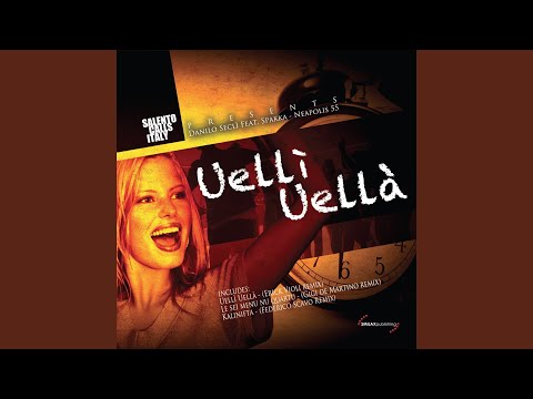 Uellì Uellà (feat. Spakka-Neapolis 55)