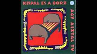 Kispál és a Borz - Tingli-tangli