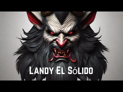 Landy El Sólido-KRAMPUS (R.I.P Jozaniel)