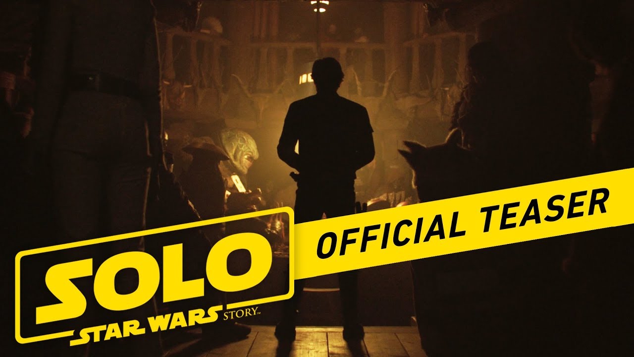 Solo: A Star Wars Story Official Teaser - YouTube