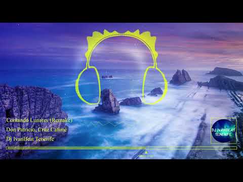 Don Patricio, Cruz Cafuné - Contando Lunares (Remake)