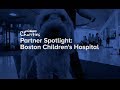Partner Spotlight Boston Children S Hospital