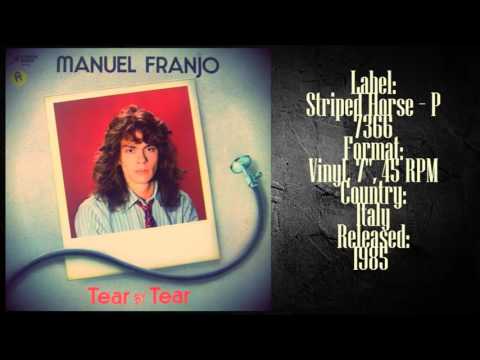 Manuel Franjo ‎– Tear By Tear (1985 Italo Disco Collection )✅