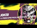 Il Joker La Storia Completa Con Corrado Drago
