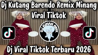 Download lagu DJ MINANG KUTANG BARENDO/DJ REMIX MINANG KUTANG BARENDO VIRAL TIKTOK TERBARU 2026 YANG KALIAN CARI  mp3