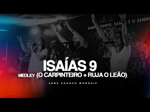 Carpinteiro  Fogo Em Teus Olhos  Ruja O Leão  Isaias 9 - Morada