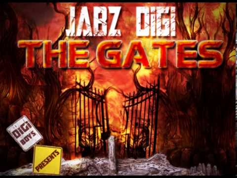 Jabz Digi - The Gates (Produced by Strider)