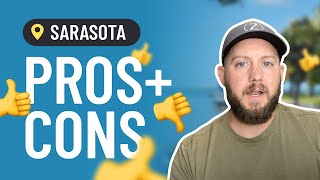Sarasota Florida Pros & Cons You NEED to Know Before Moving [2025]