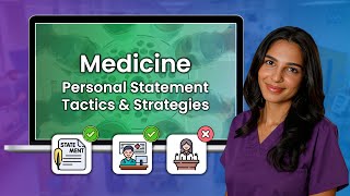 Medicine Personal Statement Guide - NEW CHANGES - Strategies & Tactics to EXCEL