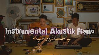 Download lagu Pingal - Ngatmombilung || Instrumental Akustik Piano mp3 Download lagu Pingal - Ngatmombilung || Instrumental Akustik Piano mp3