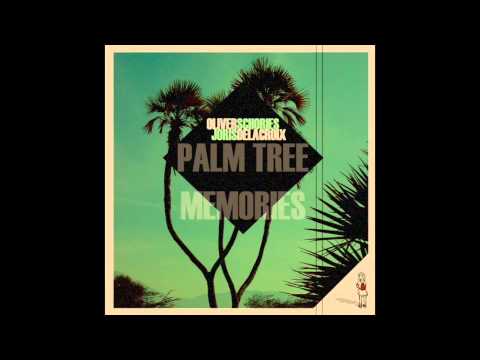 Oliver Schories & Joris Delacroix - Palm Tree Memories (NTO Remix)