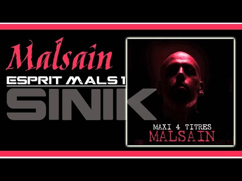 Sinik - Malsain (Son Officiel)