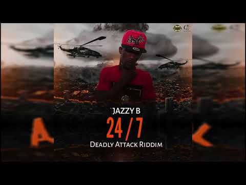 Jazzy B - 24/7 (Deadly Attack Riddim) (Raw) (Official Audio)